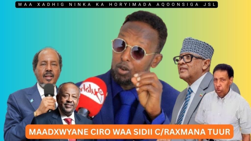 “Cirro waa Sidii Cabdiraxman Tuur oo Ictiraafkii ayuu Keenay, Jabuuti iyo Somalia..” Siyaadi Cali