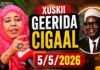 “Xuskii Geerida Madaxweyne Cigaal waxa la qabanayaa 5/5/2026″Marwada