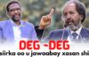 Xasanow Soo Qaad Dagaal Diyaar Baanu U Nahay ‘ Wasiir Barkhad Batuun O Xamar U Jawaabay