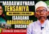 Madaxwaynaha Tensaniya Waa Magaadle Ayaa Dhalay Isaaqana Habarmagada Dhashay,xukumada Somaliland