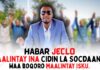 Habarjeclo Maalintay Ina Cidin la Socdaana waa boqoro maalintay isku”. Ex Xildhibaan Mohamed Cali.