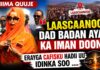 Laascaanod dad badan ayaa ka Iman Doona, Erayga Cafisku Hadii Uu Idinka Soo ….”Fihiima Quuje