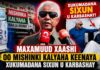 Maxamuud Xaashi Oo Mishinki Kalyaha Keenaya Xukumadana Sixun U Karbaashay