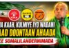 Ama Kaah,kulmiye Iyo Wadani Kaad Doontaan Ahaada Ee Somalilandernimada