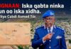 Iska qabta ninka xun oo iska xidha..”Talliye Cabdi Axmed Tiir