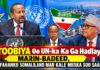 Itoobiya Oo UN-ka Ka Ga Hadlay Marin-Badeed, Isfahankii Somaliland Mar Kale Miiska Soo Saaray