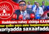 “Haddaanu nahay xisbiga KAAH mar walba waxa aanu taageersanahay xoriyadda saxaafadda”