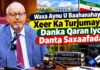 Waxa Aynu U Baahanahay Xeer Ka Turjumaya Danta Qaran Iyo Danta Saxaafada