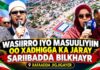 Wasiiro Masuuliyiinta iyo Madax kale oo xadhiga kajaray Sariibada Bilkhayr ee Xaafada jigjigayer