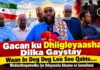 “Gacan ku Dhiigleyaasha Dilka Gaystay Waan In Deg Deg Loo Soo Qabto…