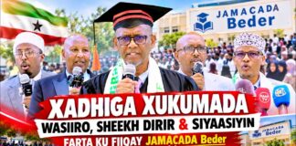 Xadhiga Xukumada”Wasiiro,sheekh Dirir & Siyaasiyin Farta Ku Fiiqay Jamacada Beder Oo Wacdaro Dhigay