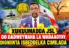 “Xukuumadda JSL Oo Dadweynaha La Wadaagtay Digniinta Isbeddelka Cimilada”